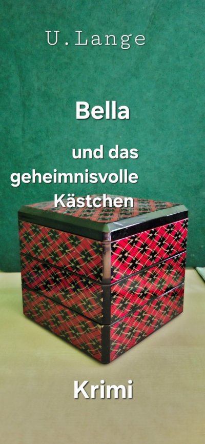 'Cover von Bella und das geheimnisvolle Kästchen'-Cover