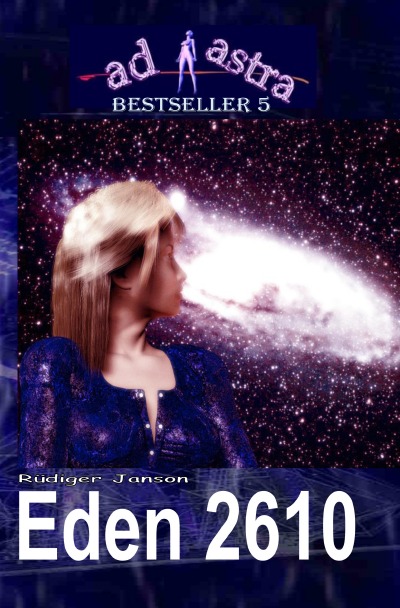 'Cover von AD ASTRA 005 Bestseller: EDEN 2610'-Cover
