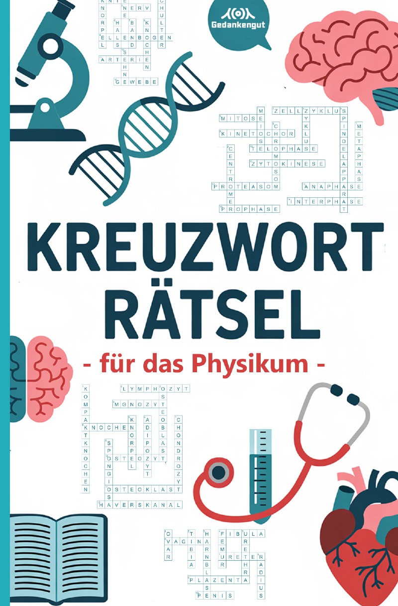 Kreuzwortrtsel fr das Physikum von Gedankengut Spiele - Buch - epubli