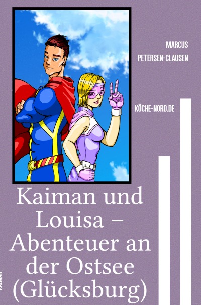 'Cover von Kaiman und Louisa – Abenteuer an der Ostsee (Glücksburg)'-Cover