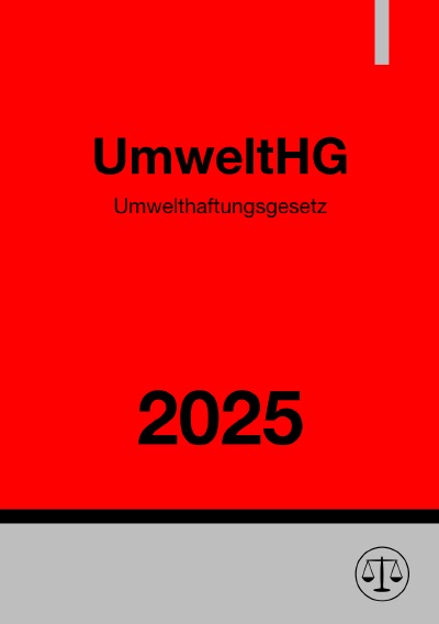 'Cover von Umwelthaftungsgesetz – UmweltHG 2025'-Cover