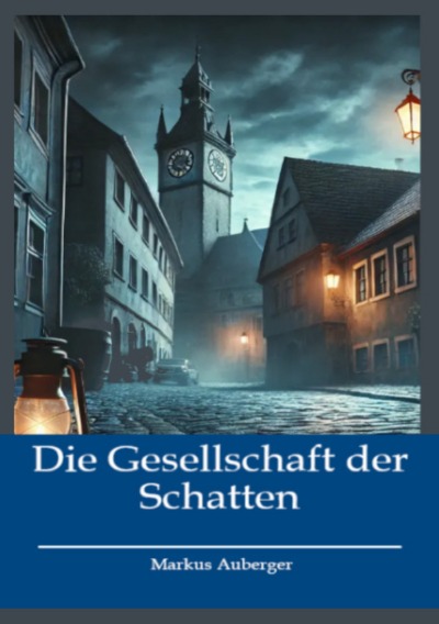 'Cover von Die Gesellschaft der Schatten'-Cover