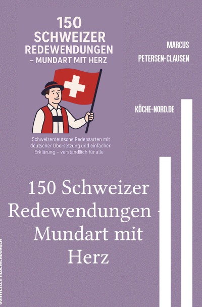 'Cover von 150 Schweizer Redewendungen – Mundart mit Herz'-Cover
