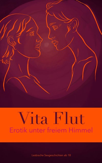 'Cover von Erotik unter freiem Himmel – lesbische Sexgeschichten ab 18'-Cover