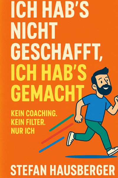 'Cover von Ich hab’s nicht geschafft, ich hab’s gemacht'-Cover