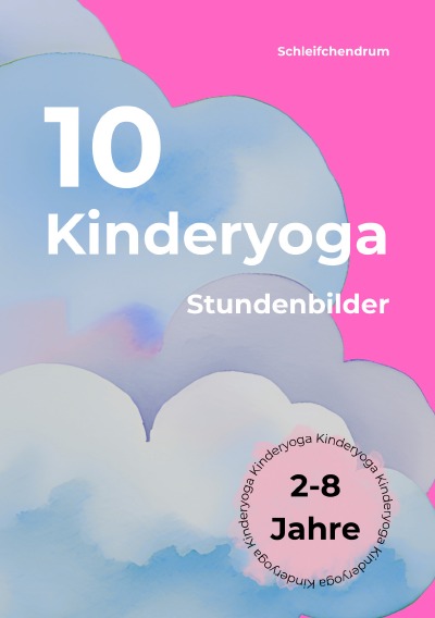 'Cover von 10 Kinderyoga Stundenbilder'-Cover