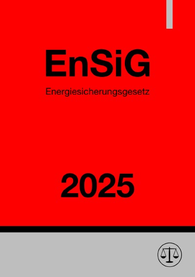 'Cover von Energiesicherungsgesetz – EnSiG 2025'-Cover