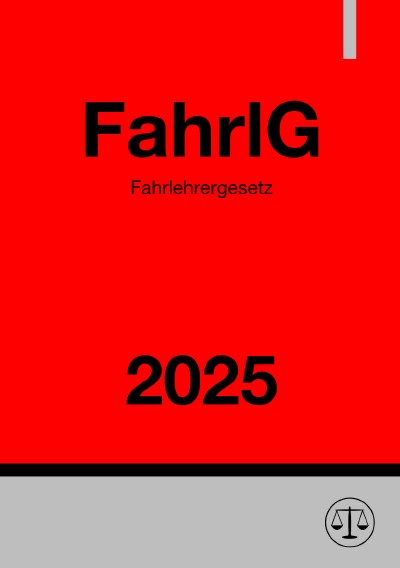 'Cover von Fahrlehrergesetz – FahrlG 2025'-Cover