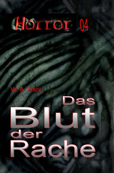 'Cover von HORROR 004 Buchausgabe: Das Blut der Rache'-Cover