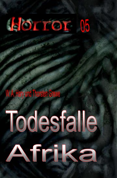 'Cover von HORROR 005 Buchausgabe: Todesfalle Afrika'-Cover