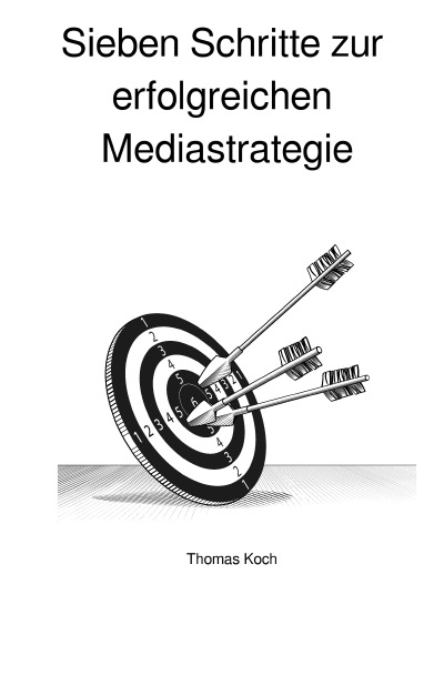 'Cover von Sieben Schritte zur erfolgreichen Mediastrategie'-Cover