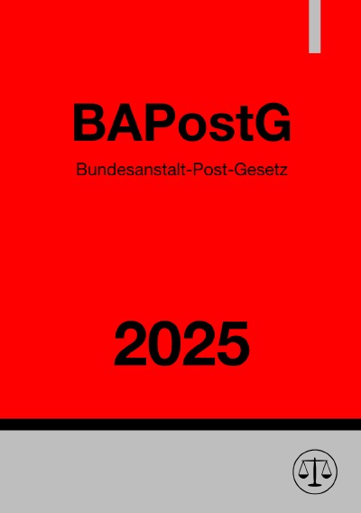 'Cover von Bundesanstalt-Post-Gesetz – BAPostG 2025'-Cover