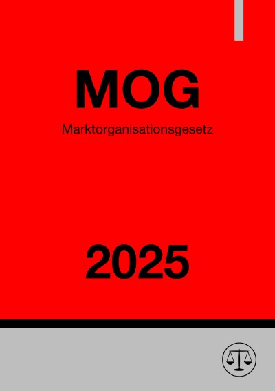'Cover von Marktorganisationsgesetz – MOG 2025'-Cover