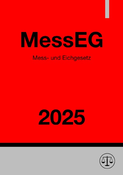 'Cover von Mess- und Eichgesetz – MessEG 2025'-Cover