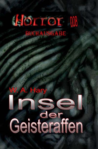 'Cover von HORROR 008 Buchausgabe: Insel der Geisteraffen'-Cover