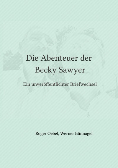 'Cover von Die Abenteuer der Becky Sawyer'-Cover