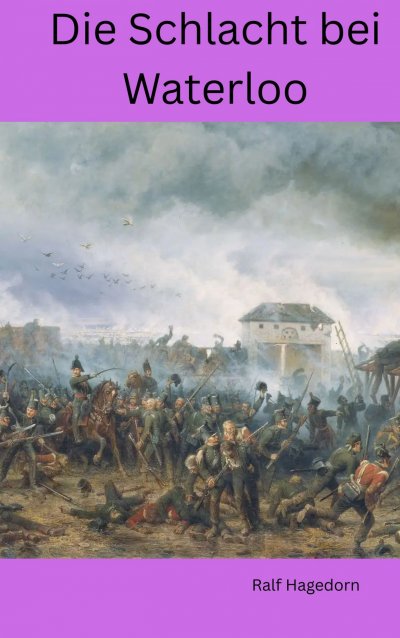 'Cover von Die Schlacht bei Waterloo'-Cover