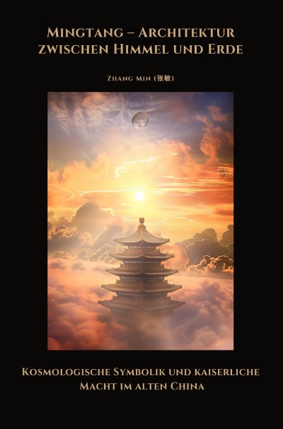 'Cover von Mingtang – Architektur zwischen Himmel und Erde'-Cover