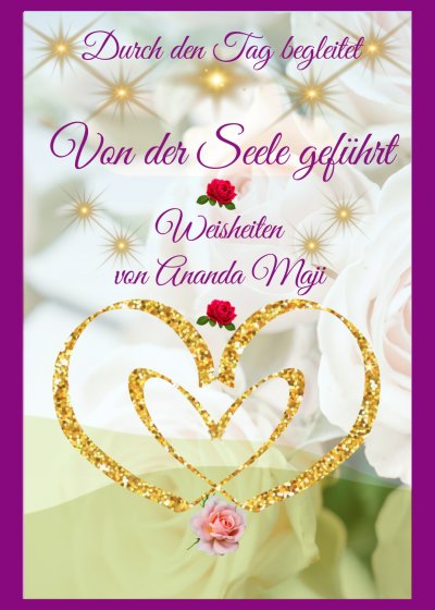 'Cover von Von der Seele geführt – Durch den Tag begeitet'-Cover