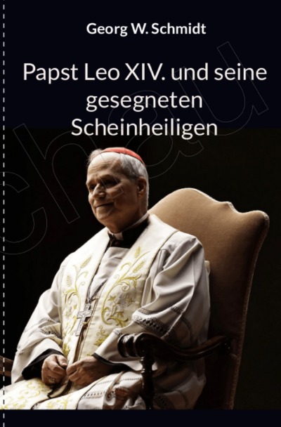 'Cover von Papst Leo XIV und seine gesegneten Scheinheiligen'-Cover