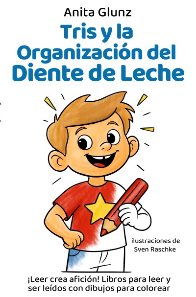 'Cover von Tris y la Organización del Diente de Leche'-Cover