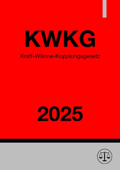'Cover von Kraft-Wärme-Kopplungsgesetz – KWKG 2025'-Cover