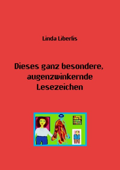 'Cover von Dieses ganz besondere, augenzwinkernde Lesezeichen'-Cover