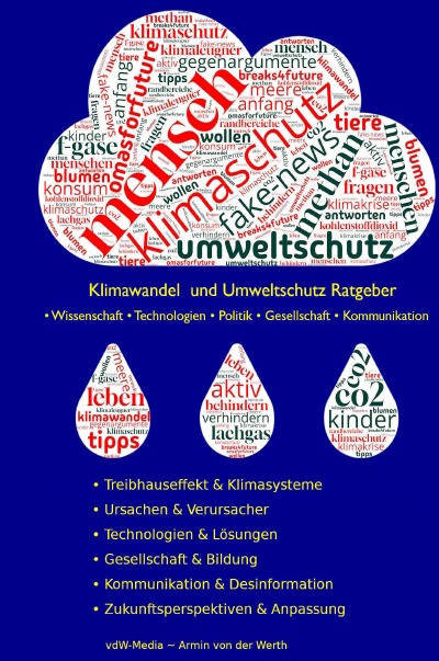 'Cover von Klima- und Umweltschutz Ratgeber • Wissenschaft • Technologien • Politik • Gesellschaft • Kommunikation'-Cover