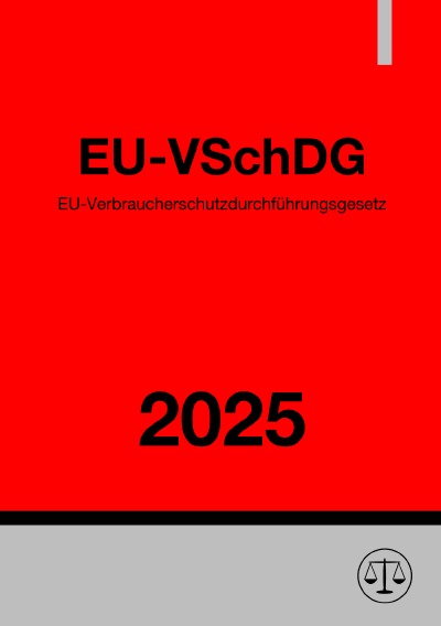 'Cover von EU-Verbraucherschutzdurchführungsgesetz – EU-VSchDG 2025'-Cover