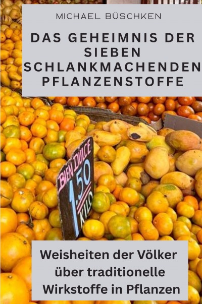 'Cover von Das Geheimnis der sieben schlankmachenden Pflanzenstoffe'-Cover