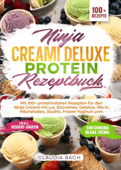 'Cover von Ninja Creami Deluxe Protein Rezeptbuch'-Cover