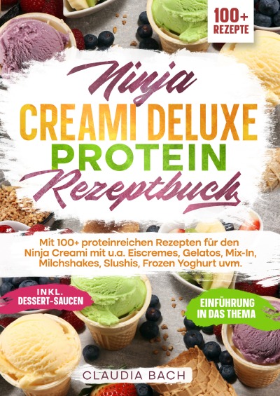 'Cover von Ninja Creami Deluxe Protein Rezeptbuch'-Cover