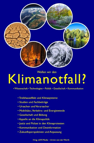 'Cover von Wollen wir den Klimanotfall? • Wissenschaft • Technologien • Politik • Gesellschaft • Kommunikation'-Cover