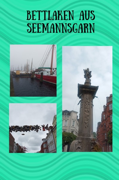 'Cover von Bettlaken aus Seemannsgarn'-Cover