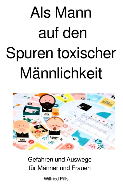 'Cover von Als Mann auf den Spuren toxischer Männlichkeit'-Cover