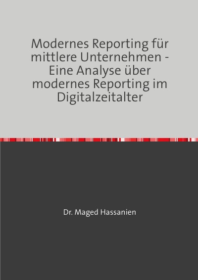 'Cover von Modernes Reporting für mittlere Unternehmen – Eine Analyse über modernes Reporting im Digitalzeitalter'-Cover