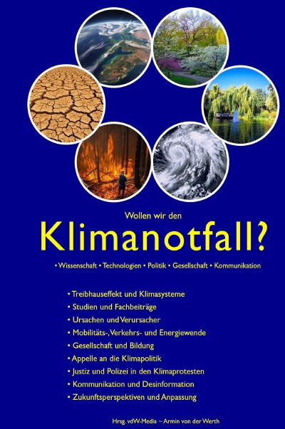 'Cover von Wollen wir den Klimanotfall? • Wissenschaft • Technologien • Politik • Gesellschaft • Kommunikation'-Cover