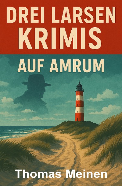 'Cover von Drei Larsen-Krimis auf Amrum'-Cover