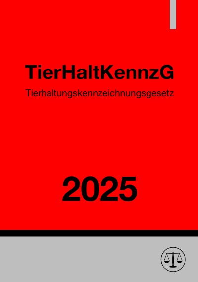 'Cover von Tierhaltungskennzeichnungsgesetz – TierHaltKennzG 2025'-Cover