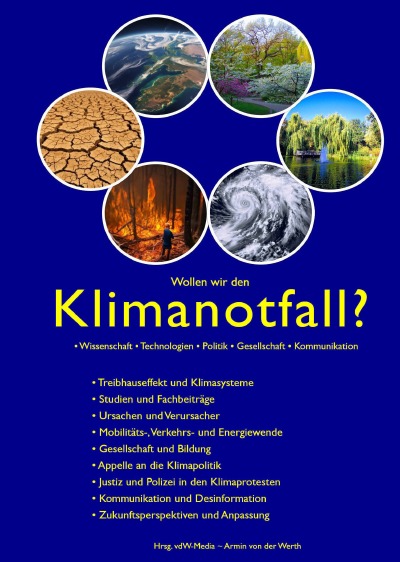'Cover von Wollen wir den Klimanotfall? • Wissenschaft • Technologien • Politik • Gesellschaft • Kommunikation'-Cover