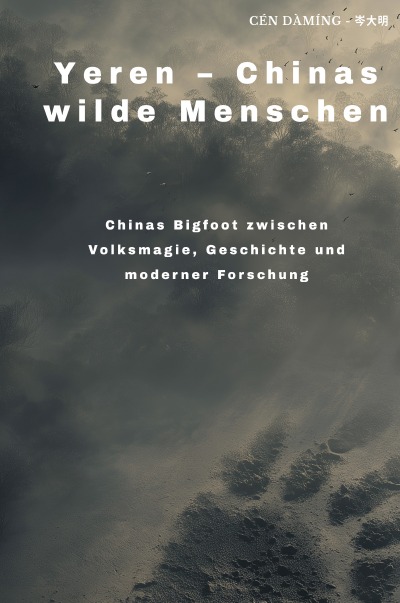 'Cover von Yeren –  Chinas wilde Menschen'-Cover