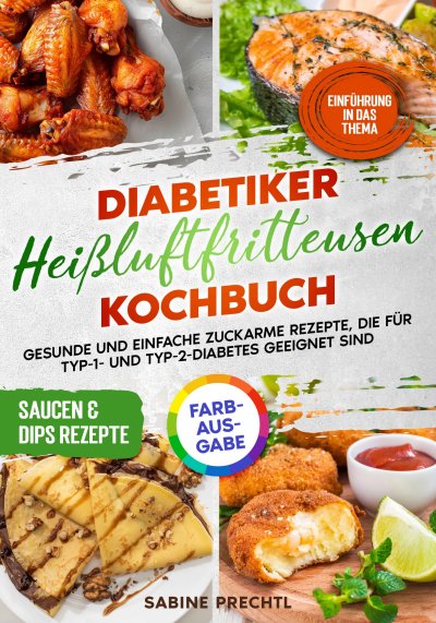 'Cover von Diabetiker Heißluftfritteusen Kochbuch'-Cover