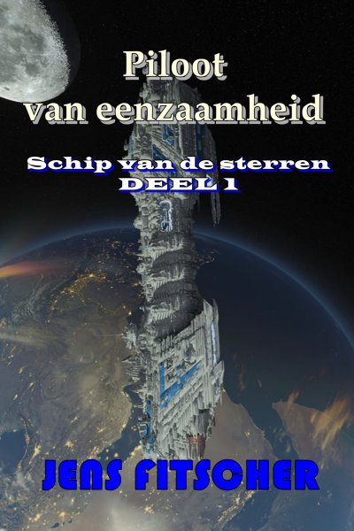 'Cover von Piloot van eenzaamheid (Schip van de sterren 1)'-Cover