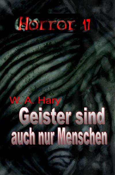 'Cover von HORROR 017 Buchausgabe: Geister sind auch nur Menschen'-Cover