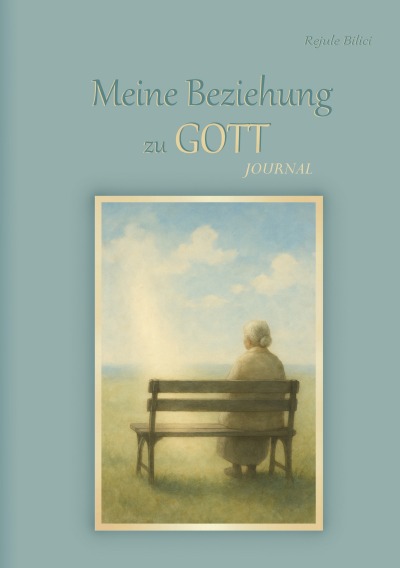 'Cover von Meine Beziehung zu Gott Journal'-Cover