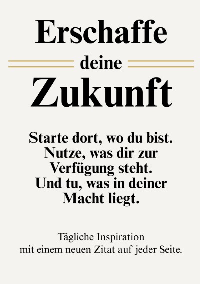 'Cover von Erschaffe deine Zukunft'-Cover