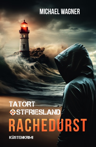 'Cover von Tatort Ostfriesland – Rachedurst'-Cover