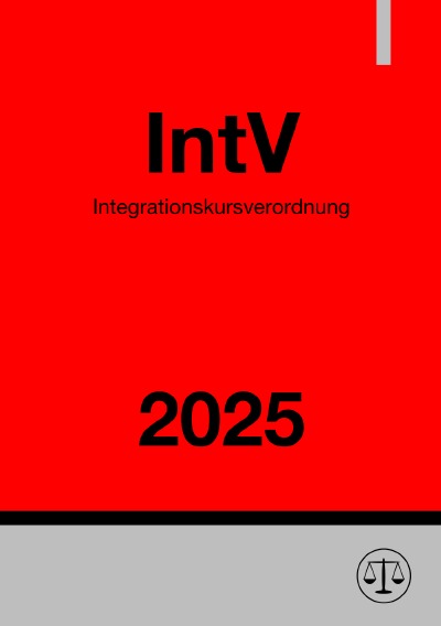 'Cover von Integrationskursverordnung – IntV 2025'-Cover