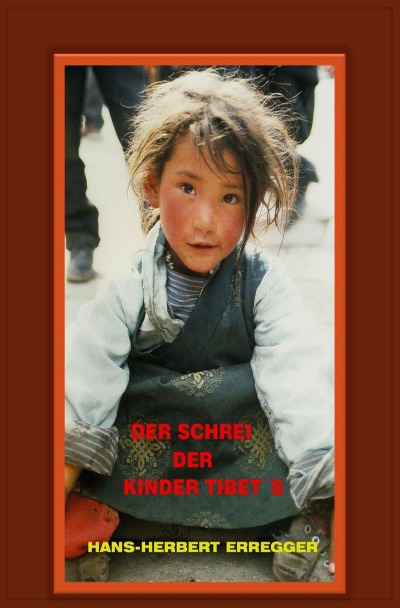 'Cover von DER SCHREI DER KINDER TIBET`S'-Cover