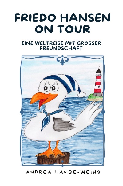 'Cover von Friedo Hansen on Tour – Eine Weltreise mit großer Freundschaft'-Cover